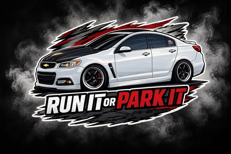 “Run It Or Park It “